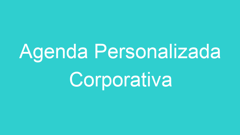 Agenda Personalizada Corporativa