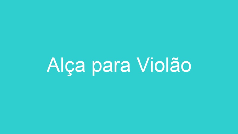 Alça para Violão