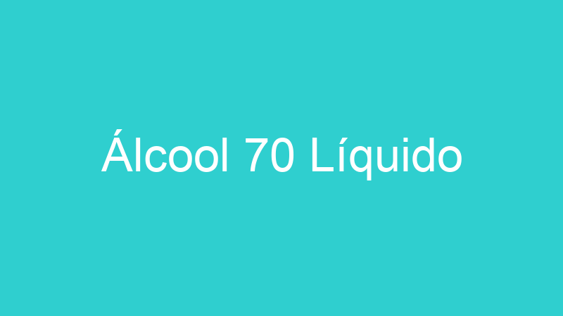 Álcool 70 Líquido