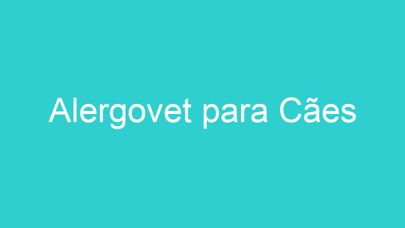 Alergovet para Cães