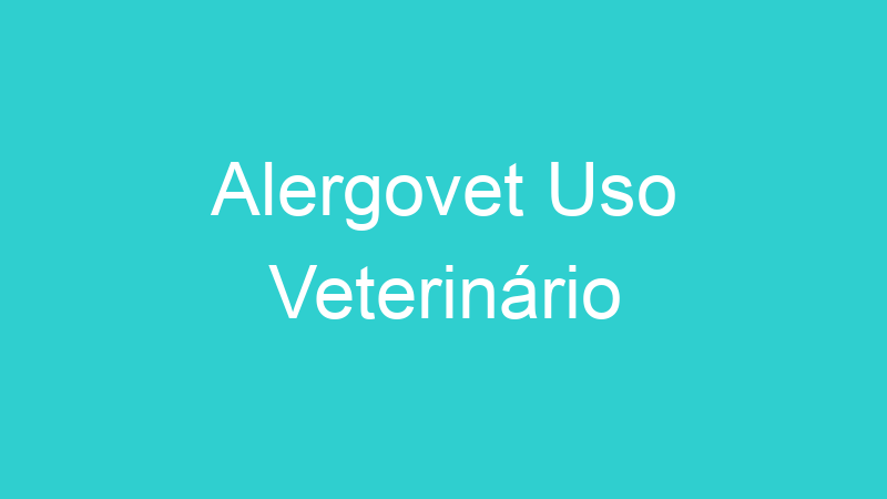 Alergovet Uso Veterinário