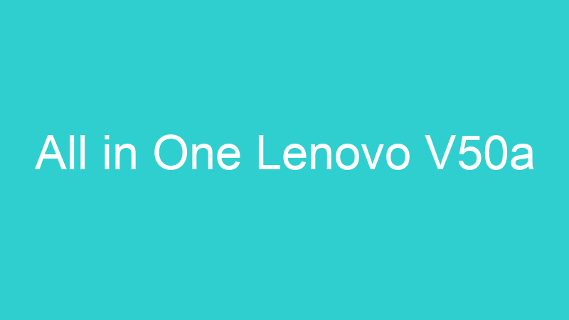 All in One Lenovo V50a