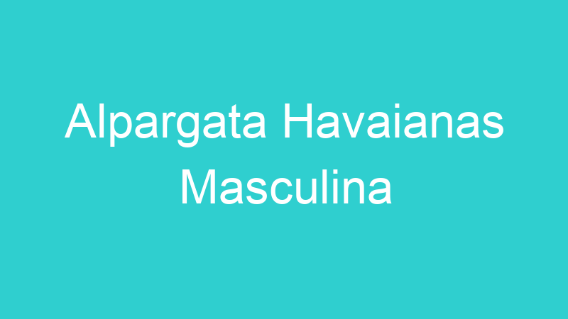 Alpargata Havaianas Masculina