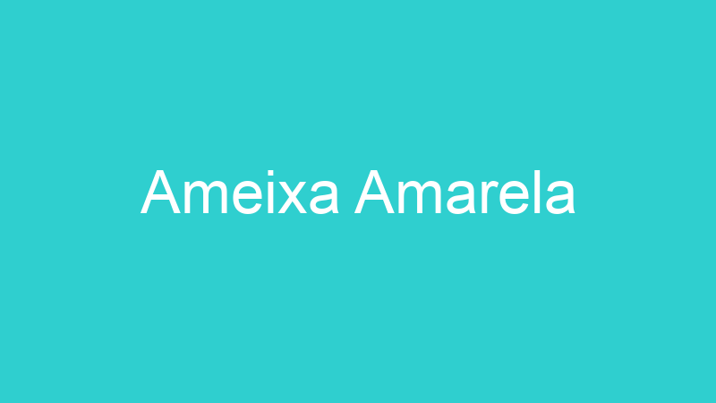 Ameixa Amarela