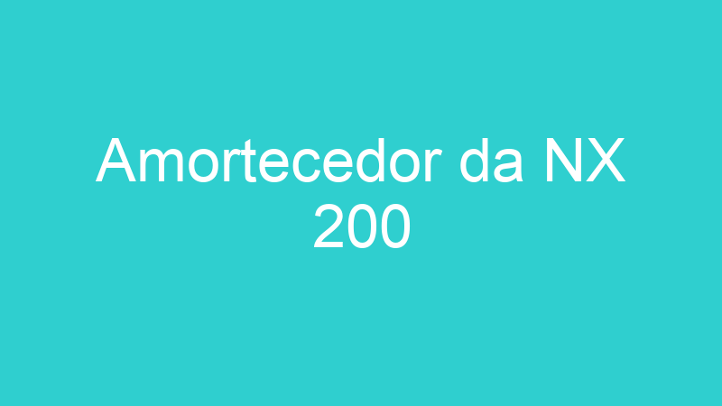 Amortecedor da NX 200