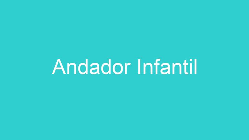 Andador Infantil
