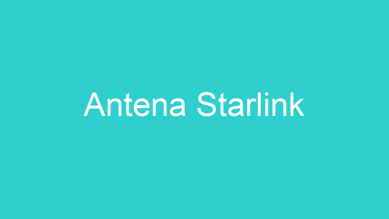Antena Starlink