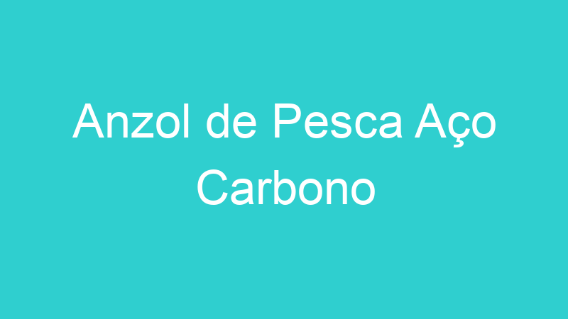 Anzol de Pesca Aço Carbono
