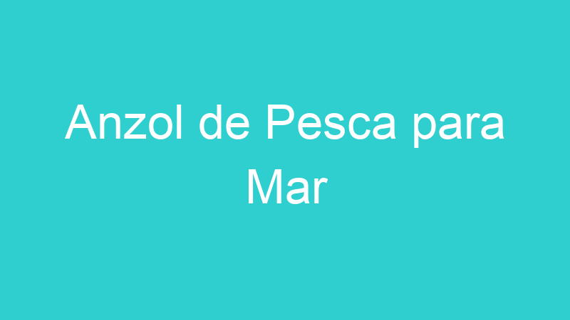 Anzol de Pesca para Mar