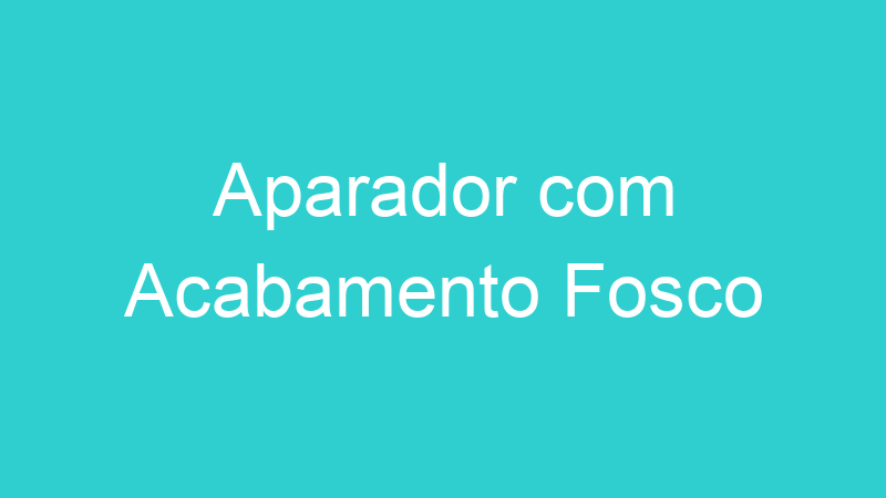 Aparador com Acabamento Fosco