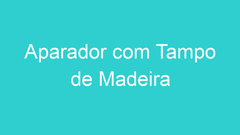 Aparador com Tampo de Madeira