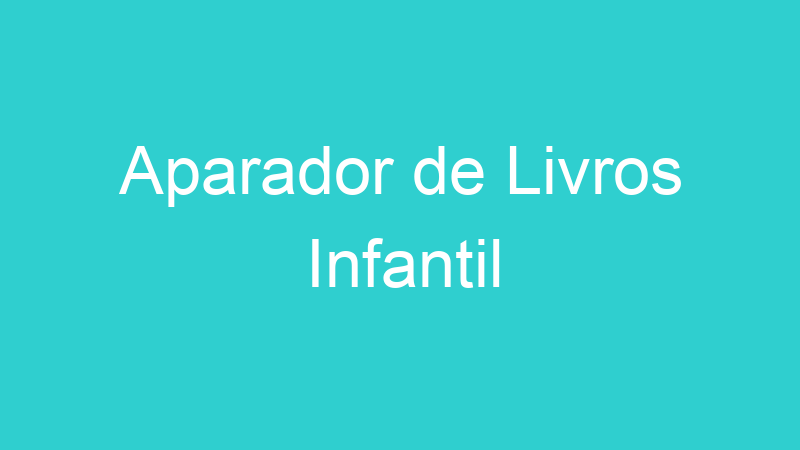Aparador de Livros Infantil