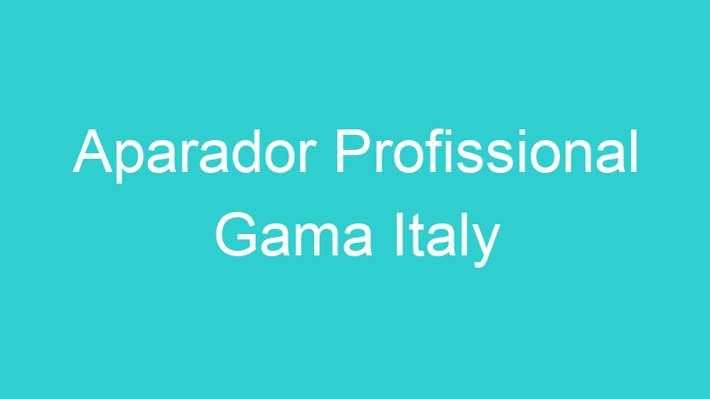Aparador Profissional Gama Italy