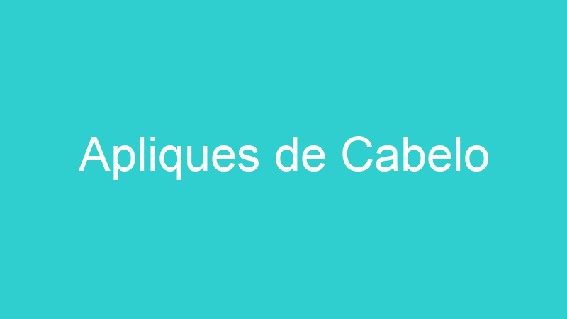 Apliques de Cabelo