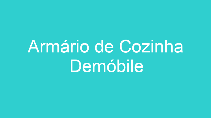 Armário de Cozinha Demóbile