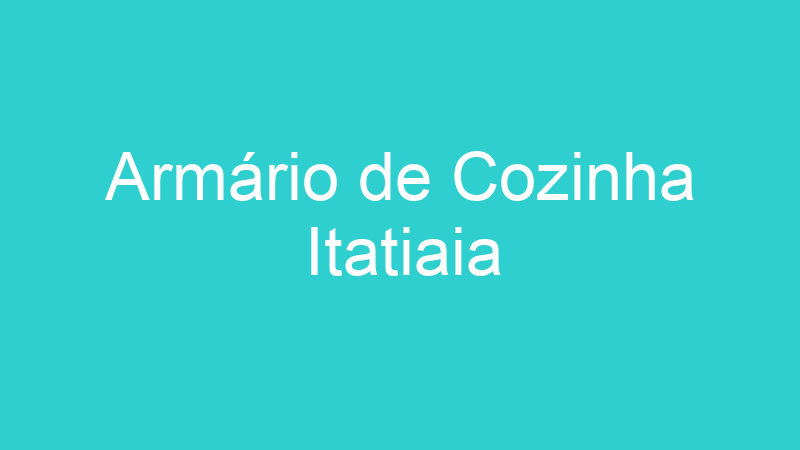Armário de Cozinha Itatiaia