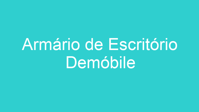 Armário de Escritório Demóbile