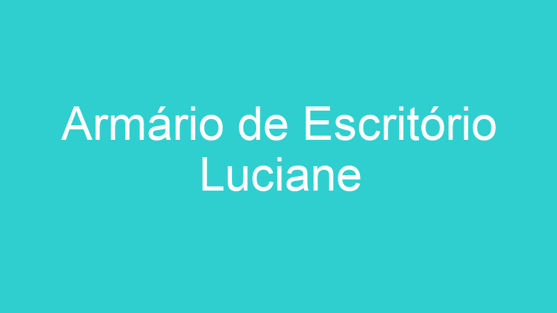 Armário de Escritório Luciane