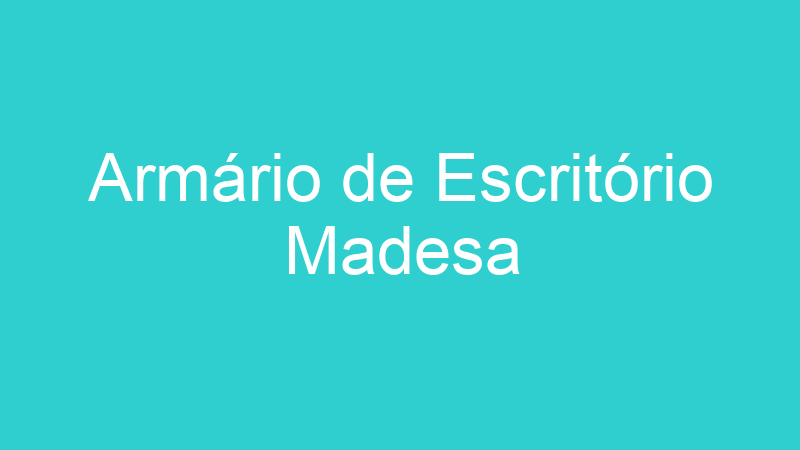 Armário de Escritório Madesa
