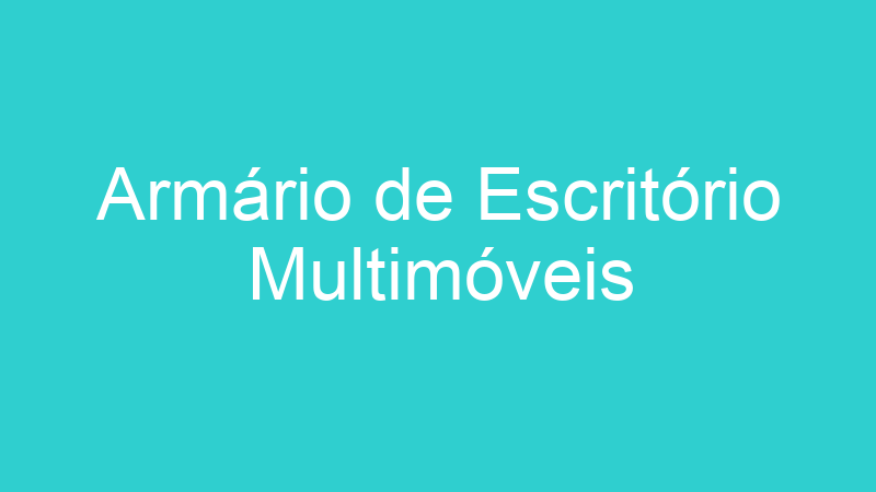 Armário de Escritório Multimóveis