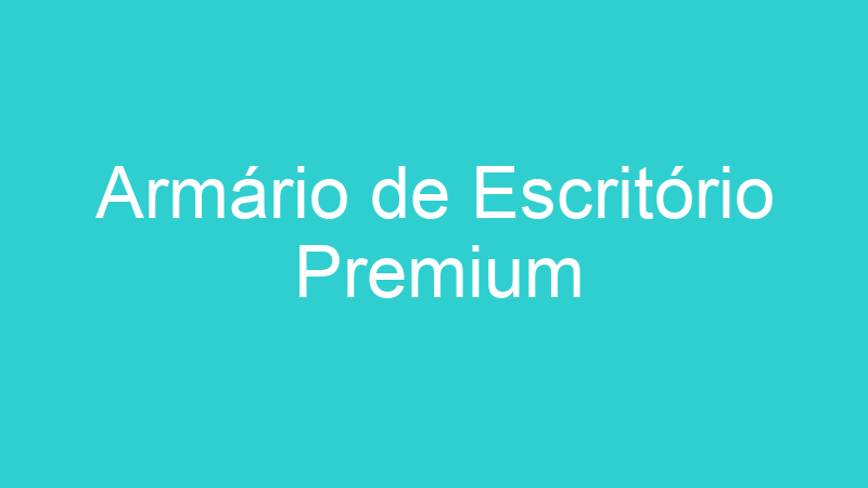 Armário de Escritório Premium