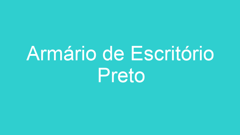Armário de Escritório Preto