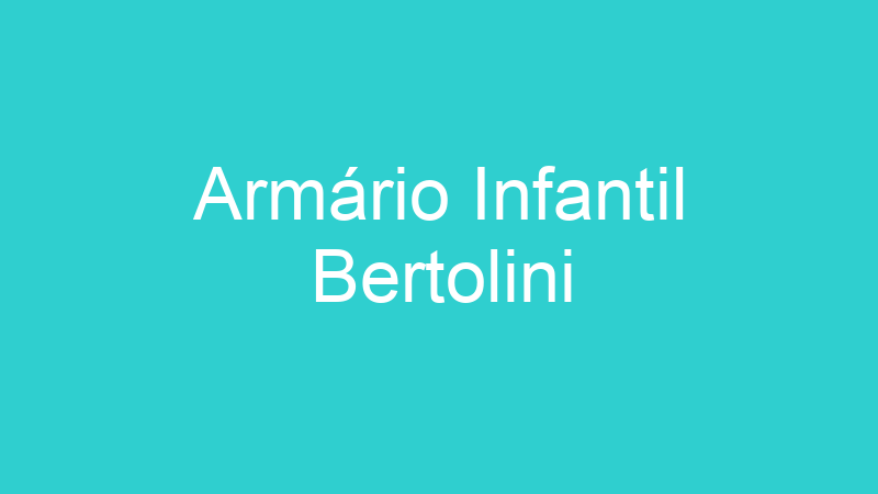 Armário Infantil Bertolini