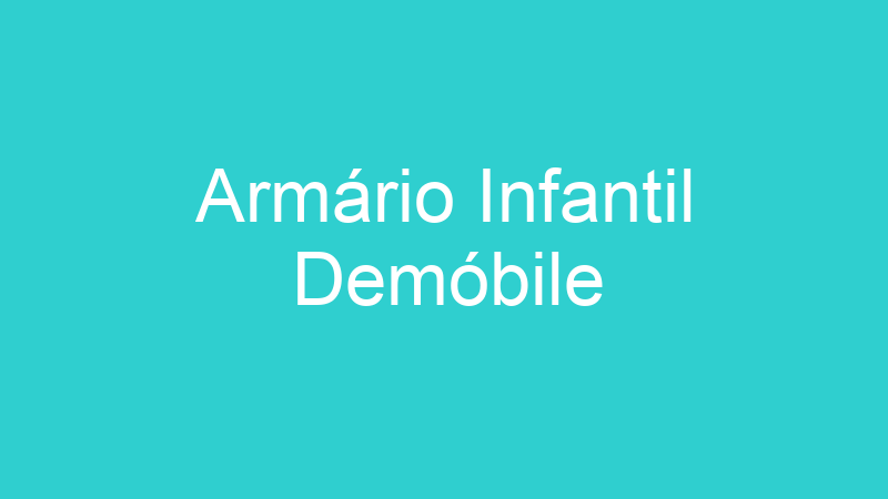Armário Infantil Demóbile