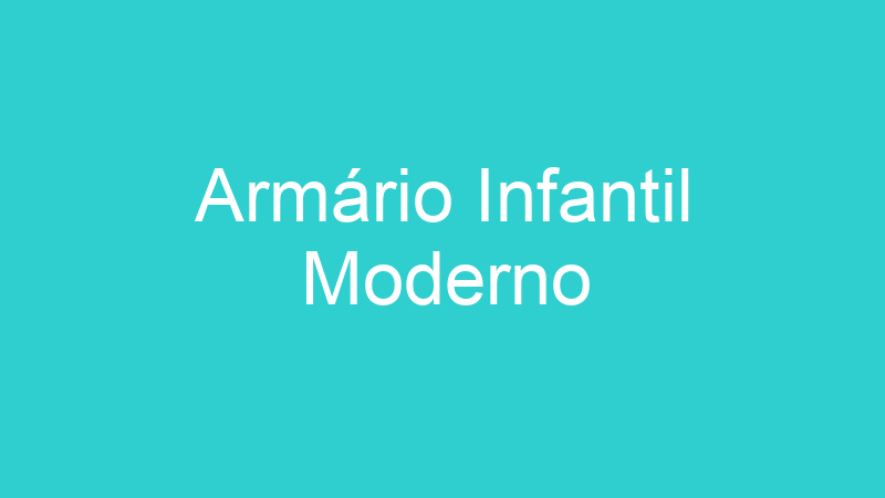 Armário Infantil Moderno