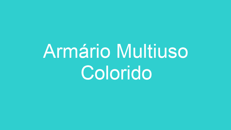 Armário Multiuso Colorido