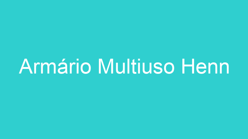 Armário Multiuso Henn