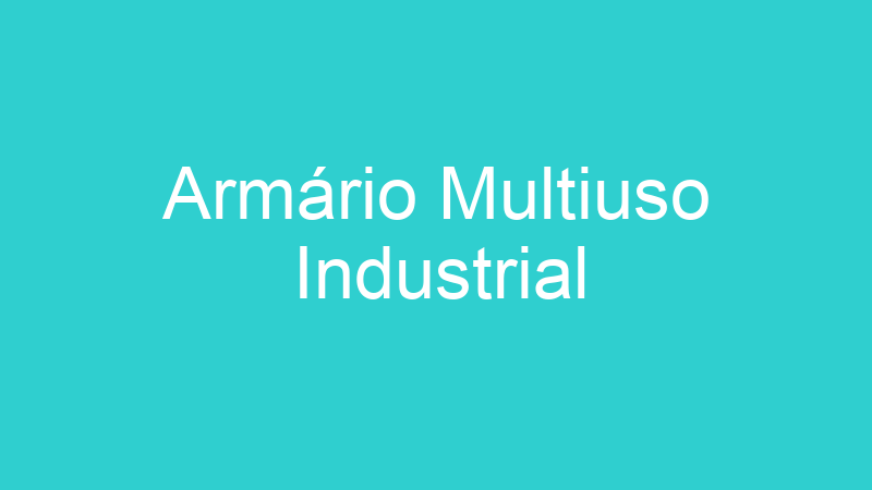 Armário Multiuso Industrial