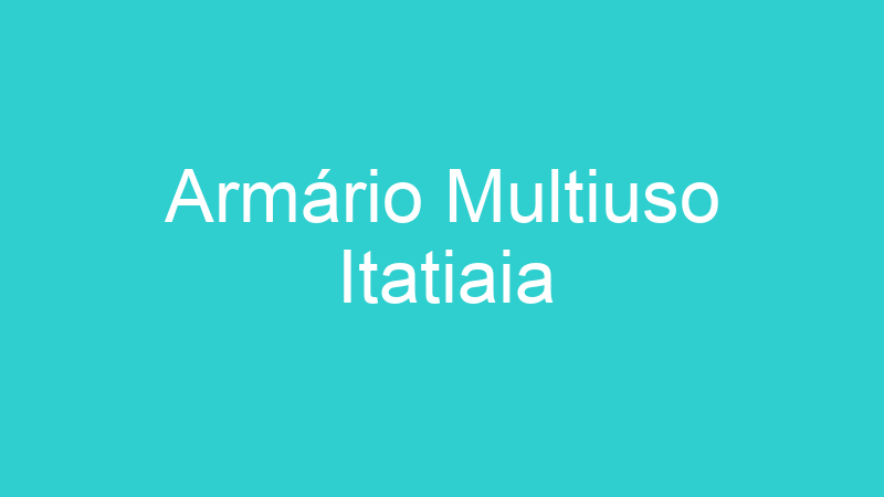 Armário Multiuso Itatiaia