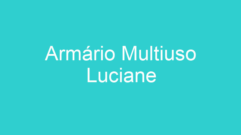Armário Multiuso Luciane