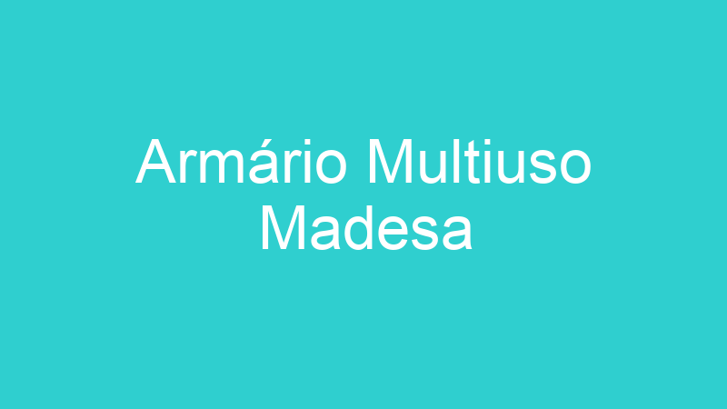 Armário Multiuso Madesa