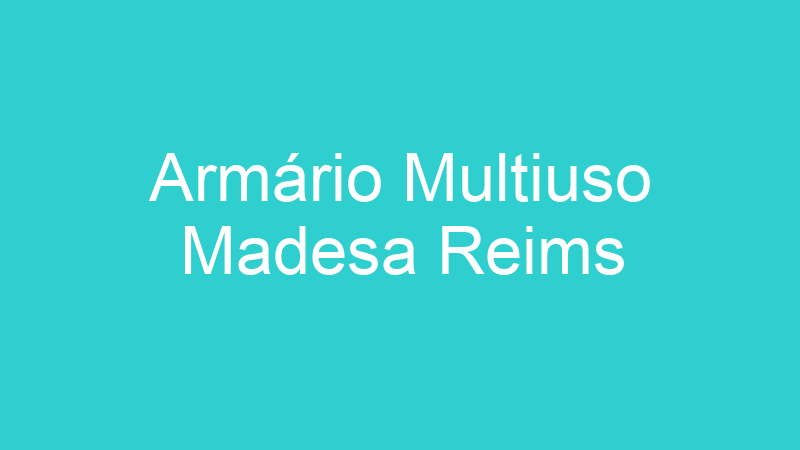 Armário Multiuso Madesa Reims
