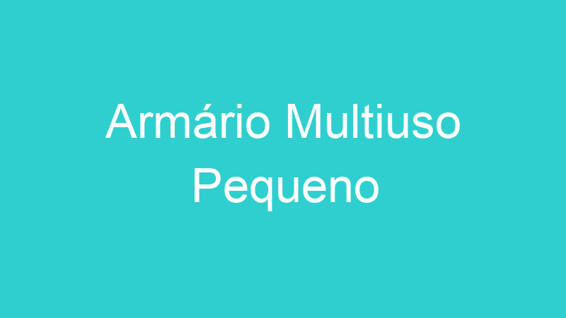 Armário Multiuso Pequeno