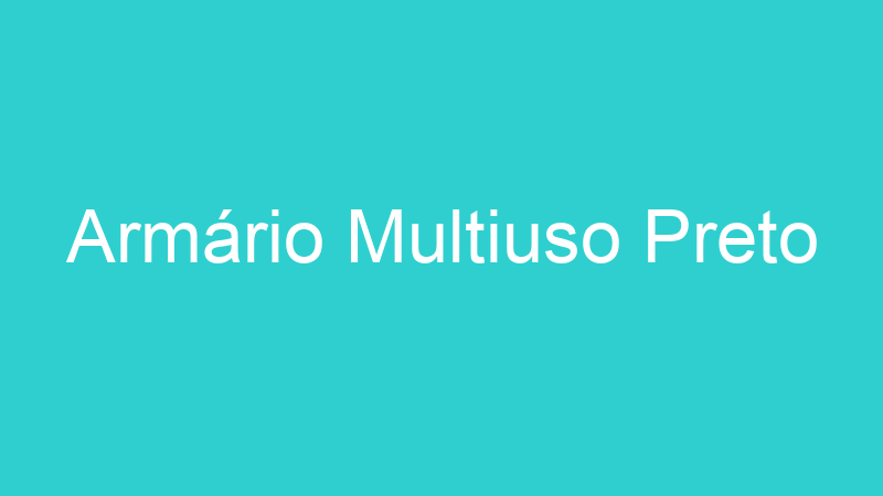 Armário Multiuso Preto
