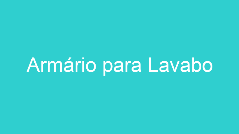 Armário para Lavabo