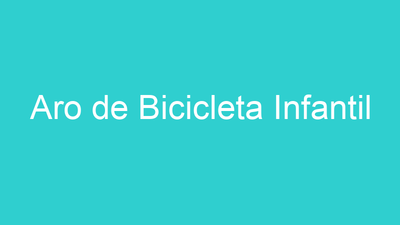 Aro de Bicicleta Infantil