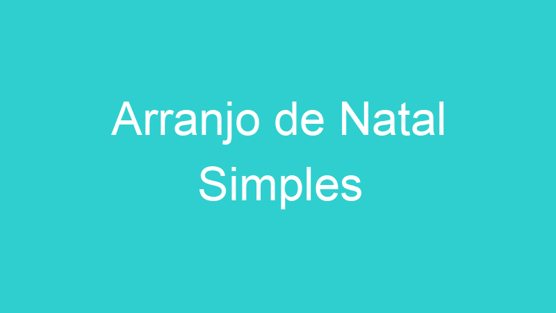 Arranjo de Natal Simples