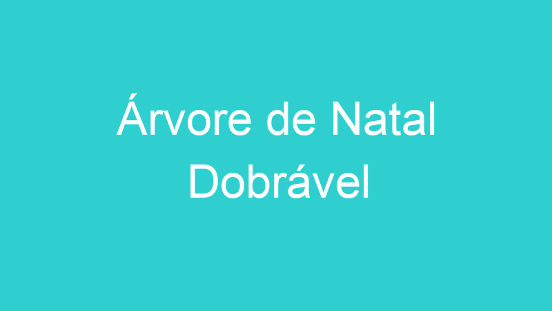 Árvore de Natal Dobrável