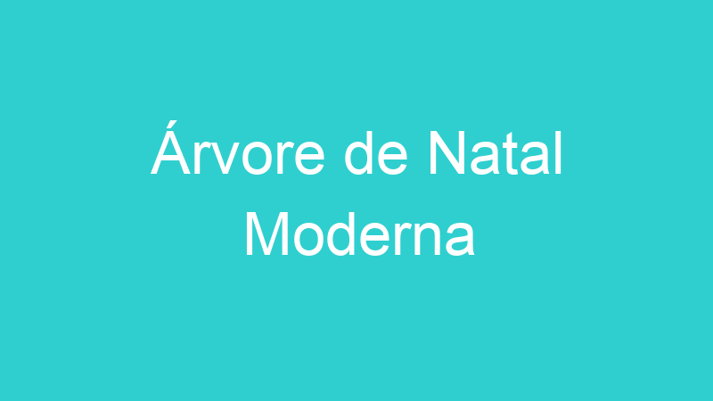 Árvore de Natal Moderna