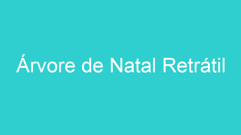 Árvore de Natal Retrátil