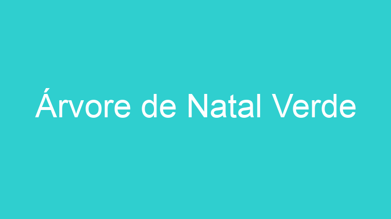 Árvore de Natal Verde