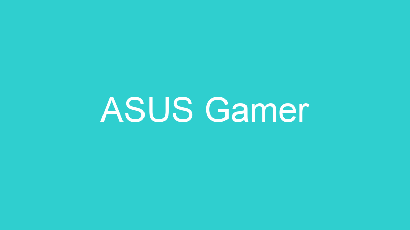 ASUS Gamer