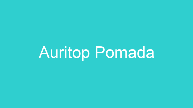 Auritop Pomada