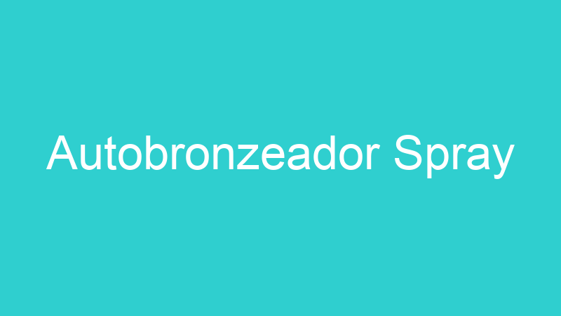 Autobronzeador Spray