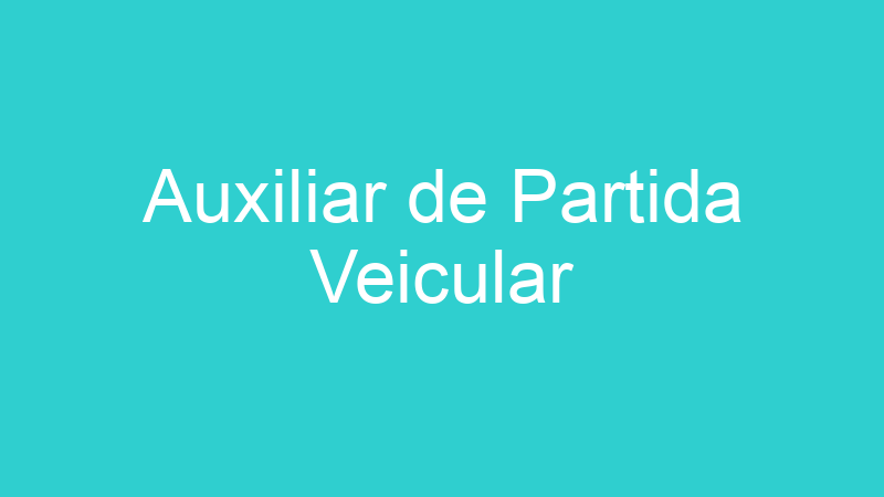 Auxiliar de Partida Veicular