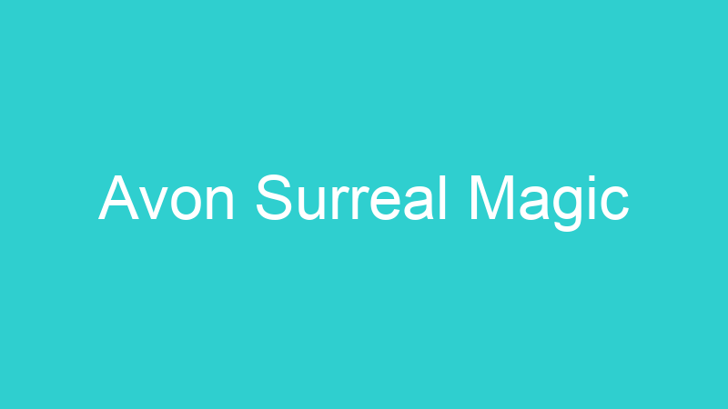 Avon Surreal Magic